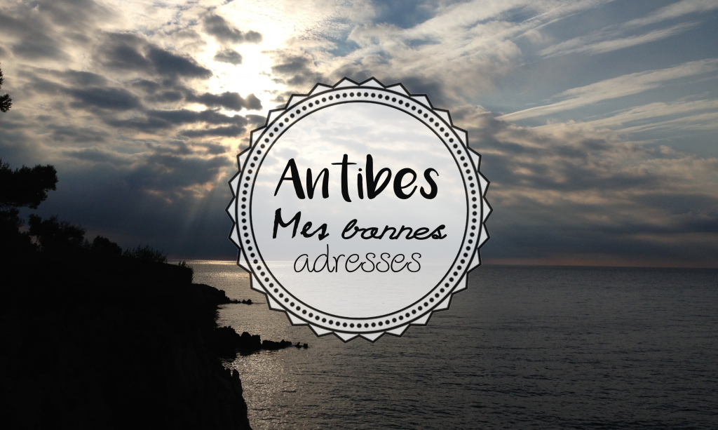 mes bonnes adresses Antibes JLP