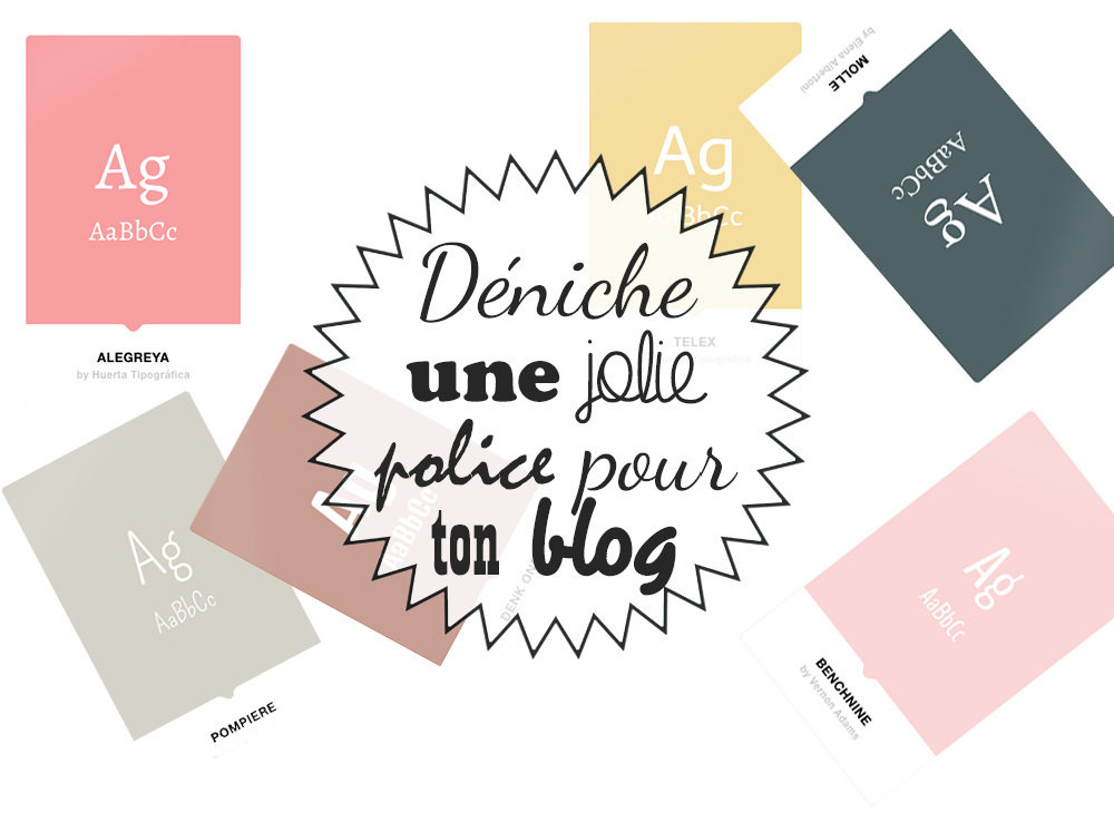 deniche-une-jolie-police-pour-ton-blog