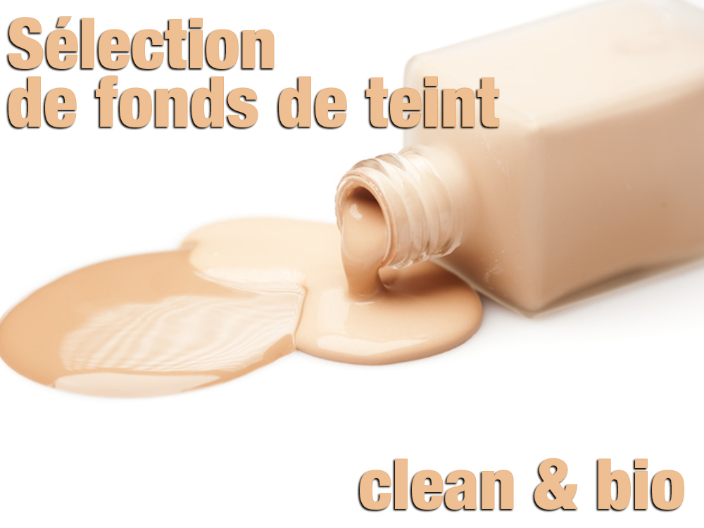 selection de fond de teint clean et bio