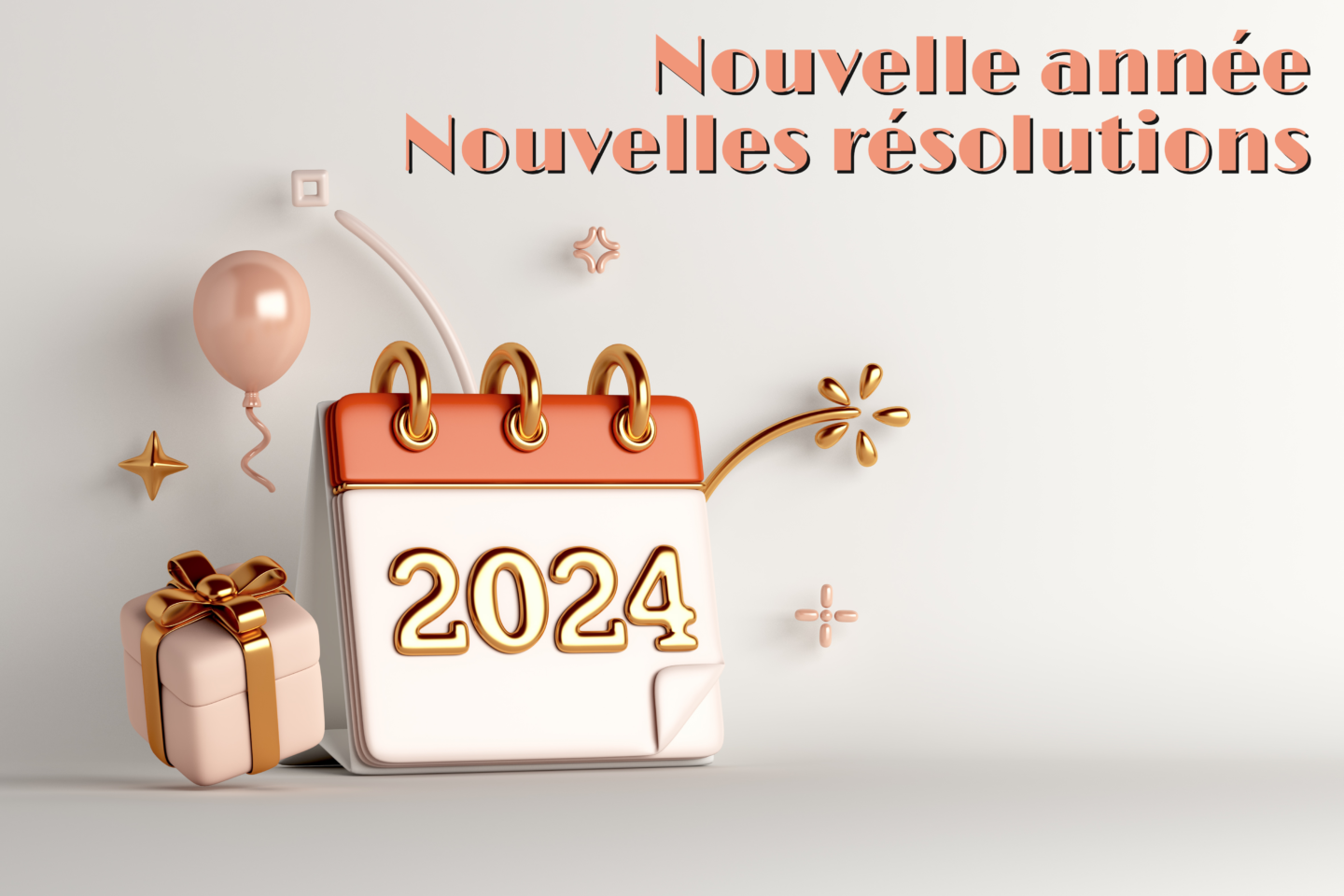 Nouvelle année. Nouvelles résolutions.